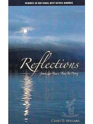 Reflections from Lao Tzu’s Tao te Ching