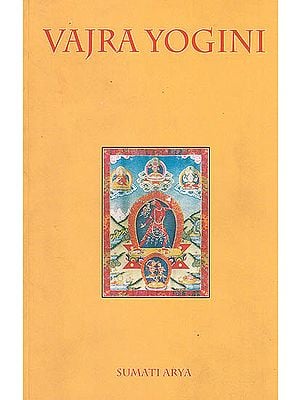 Vajra Yogini (An Old and Rare Book)
