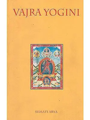 Vajra Yogini (An Old and Rare Book)