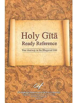 Holy Gita: Ready Reference (Your Doorway to The Bhagavad Gita)