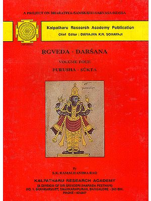 Rgveda-Darsana: The Purusha-Sukta - An Indispensible Tool for Understang the Rig Veda