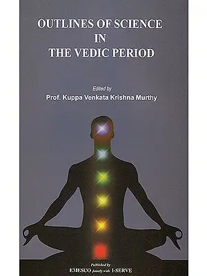 Outline of Science in The Vedic Period