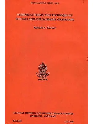 Technical Terms and Technique of The Pali and The Sanskrit Grammars