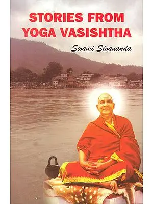 Stories from Yoga Vasishtha