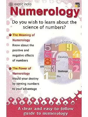 Numerology: Do You Wish To Learn About The Science of Numbers?
