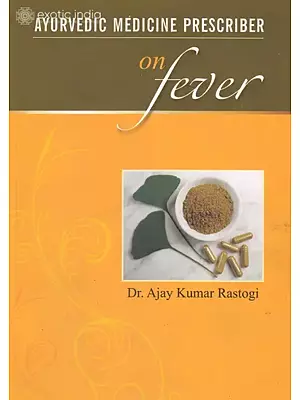 Ayurvedic Medicine Prescriber on Fever