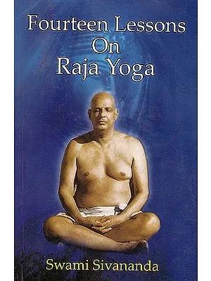 Fourteen Lessons on Raja Yoga