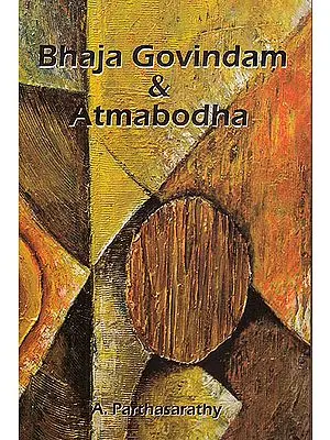 Bhaja Govindam and Atmabodha