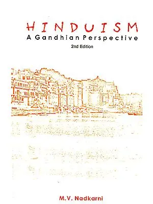 Hinduism: A Gandhian Perspective  (2nd Edition)