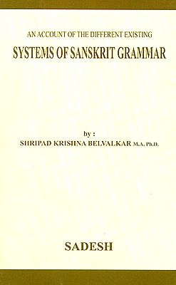 An Account of the Different Existing Systems of Sanskrit Grammar