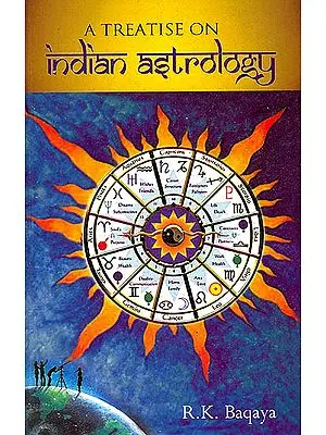 A Treatise on Indian Astrology
