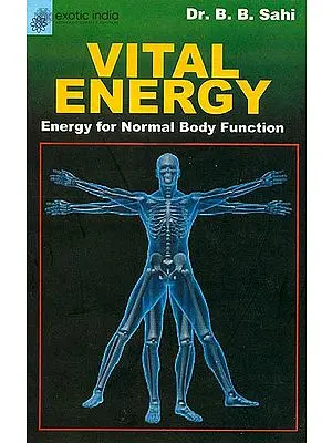 Vital Energy: Energy For Normal Body Function