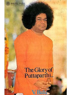 The Glory of Puttaparthi