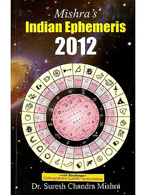 Mishra's Indian Ephemeris 2012