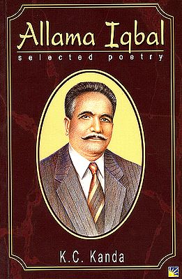 Allama Iqbal (Selected Poetry) (Urdu Text, Transliteration and English Translation)