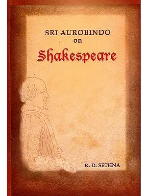 Sri Aurobindo on Shakespeare