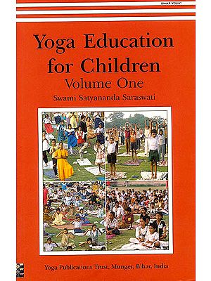 Yoga Education for Children (Volume One)