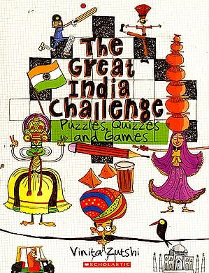 The Great India Challenge: Puzzles, Quizzes and Games