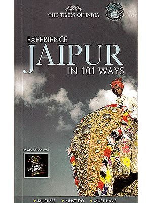 Experience Jaipur in 101 Ways