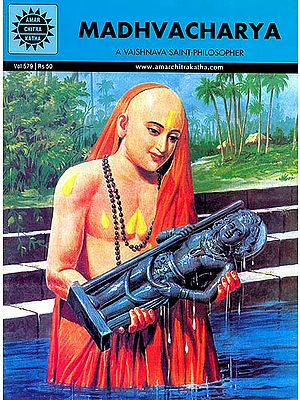 Madhvacharya (A Vaishnava Saint-Philosopher): Comic Book