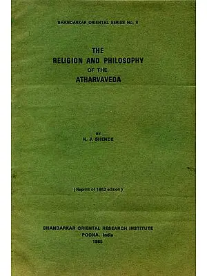 The Religion and Philosophy of the Atharvaveda (Old and Rare Book)