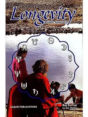Longevity (A Vedic Approach)
