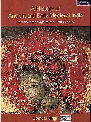 A History of Ancient and Early Medieval India (From the Stone Age to the 12th Century)
