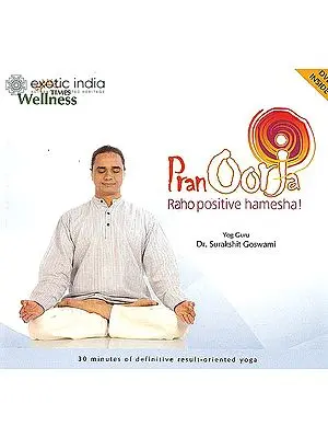 Pran Oorja: Raho Positive Hamesha (30 Minutes of Definitive Result-Oriented Yoga): With DVD