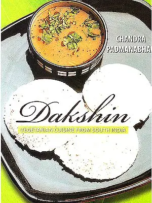 Dakshin (Vegetarian Cuisine from South India)