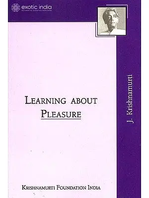 Learning About Pleasure