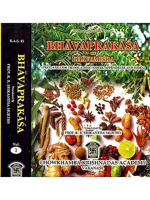 Bhavaprakasa of Bhavamisra (Two Volumes)