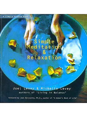 Simple Meditation and Relaxation (A Simple Wisdom Book)
