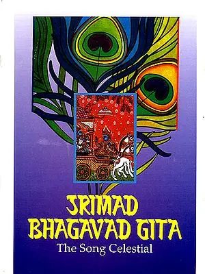 Srimad Bhagavad Gita The Song Celestial