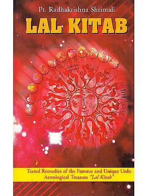 Lal Kitab (Tested Remedies of The Famous And Unique Urdu Astrological Treasure " Lal Kitab")
