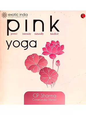 Pink Yoga (Power Intensity Naturally Kindled)