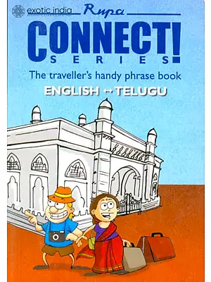 Connect Series (The Traveller’s Handy Phrase Book) English-Telugu