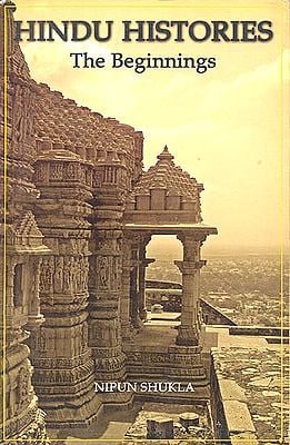 Hindu Histories (The Beginnings)