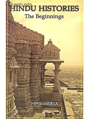 Hindu Histories (The Beginnings)