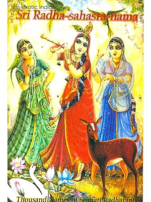 Sri Radha-Sahasra-Nama (Thousand Names of Srimati Radharani)