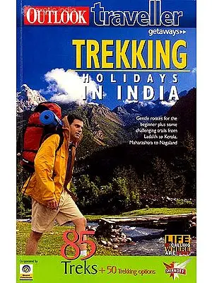 Trekking Holidays In India (85 Treks + 50 Trekking Options)