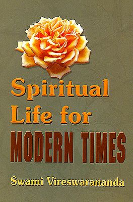Spiritual Life For Modern Times