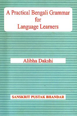 A Practical Bengali Grammar For Language Learners