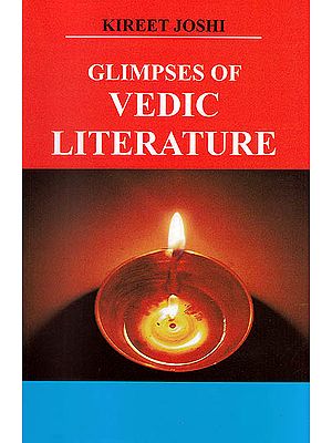 Glimpses Of Vedic Literature