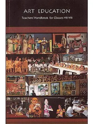 Art Education: Teachers’ Handbook For Classes VII-VIII