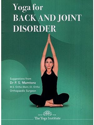 Yoga For Back And Joint Disorders