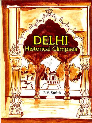 Delhi Historical Glimpses