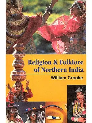 Religion and Folklore of Northern India