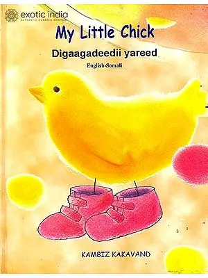 My Little Chick (English-Somali)