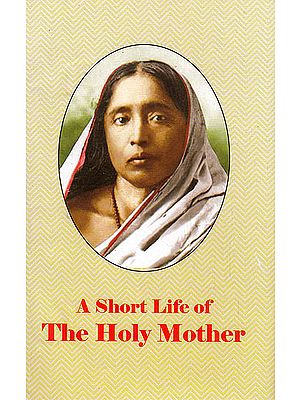 A Short Life Of The Holy Mother