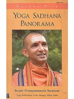 Yoga Sadhana Panorama (Volume Five)